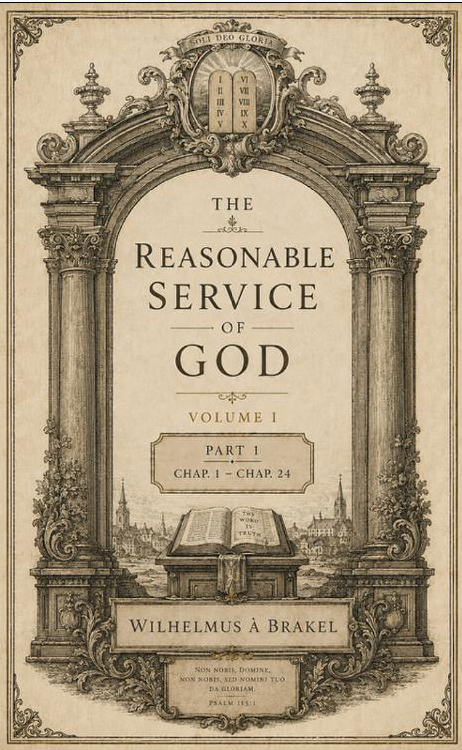 Cover of The Reasonable Service of God 1 by Wilhelmus à Brakel